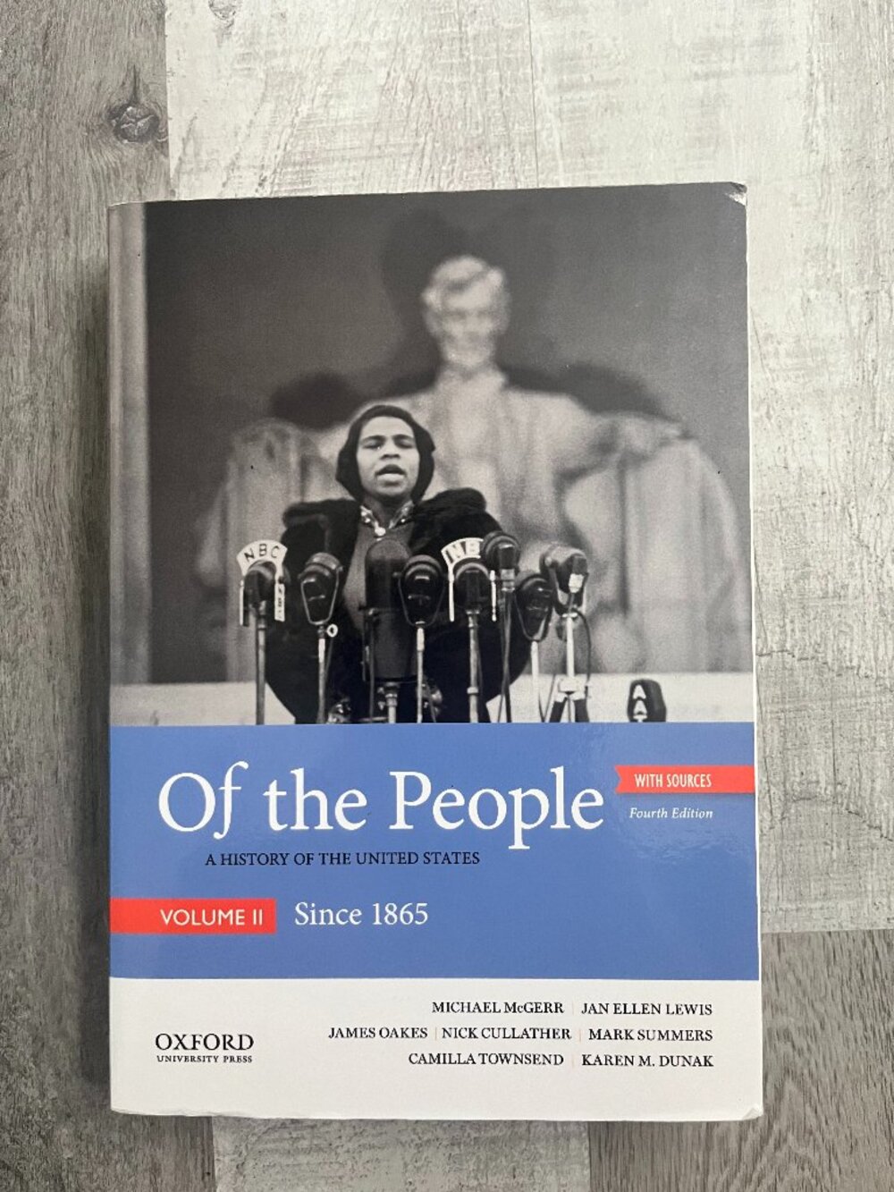 Of the People: A History of the United States, Volume II: Since 1865 4th Edition